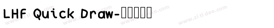 LHF Quick Draw字体转换